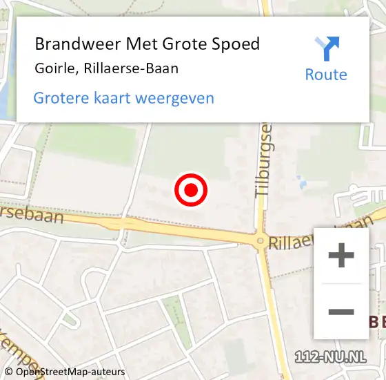 Locatie op kaart van de 112 melding: Brandweer Met Grote Spoed Naar Goirle, Rillaerse-Baan op 19 maart 2025 04:48