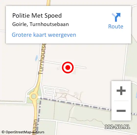 Locatie op kaart van de 112 melding: Politie Met Spoed Naar Goirle, Turnhoutsebaan op 3 april 2025 17:55
