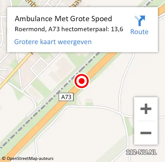 Locatie op kaart van de 112 melding: Ambulance Met Grote Spoed Naar Roermond, A73 hectometerpaal: 13,6 op 4 april 2025 15:02