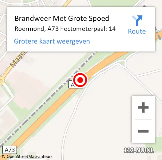 Locatie op kaart van de 112 melding: Brandweer Met Grote Spoed Naar Roermond, A73 hectometerpaal: 14 op 4 april 2025 15:02