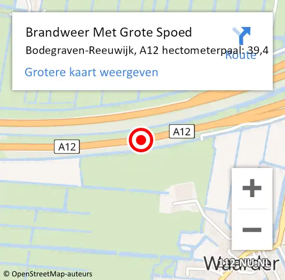 Locatie op kaart van de 112 melding: Brandweer Met Grote Spoed Naar Bodegraven-Reeuwijk, A12 hectometerpaal: 39,4 op 5 april 2025 05:40