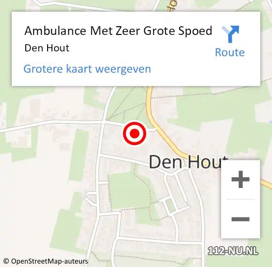 Locatie op kaart van de 112 melding: Ambulance Met Zeer Grote Spoed Naar Den Hout op 6 april 2025 03:59