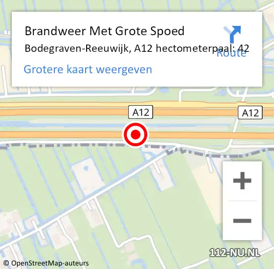 Locatie op kaart van de 112 melding: Brandweer Met Grote Spoed Naar Bodegraven-Reeuwijk, A12 hectometerpaal: 42 op 7 april 2025 14:10