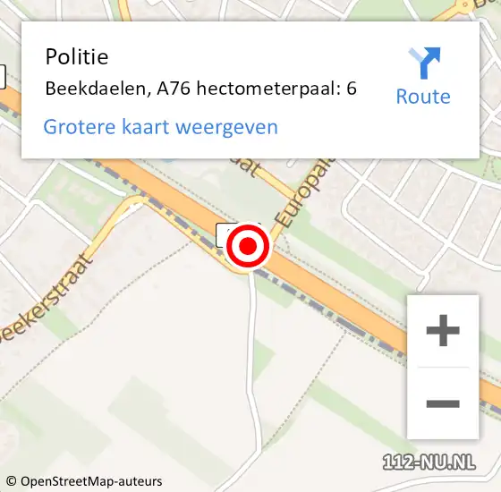 Locatie op kaart van de 112 melding: Politie Beekdaelen, A76 hectometerpaal: 6 op 8 april 2025 09:00