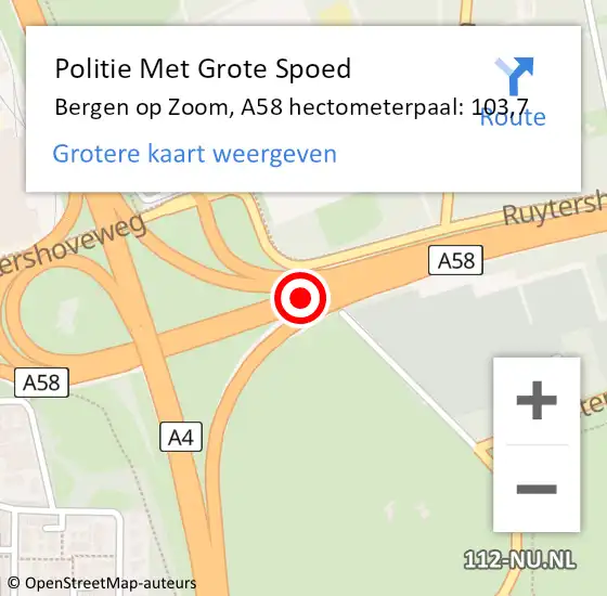 Locatie op kaart van de 112 melding: Politie Met Grote Spoed Naar Bergen op Zoom, A58 hectometerpaal: 103,7 op 11 april 2025 17:07