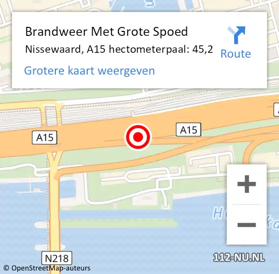 Locatie op kaart van de 112 melding: Brandweer Met Grote Spoed Naar Nissewaard, A15 hectometerpaal: 45,2 op 11 april 2025 22:55