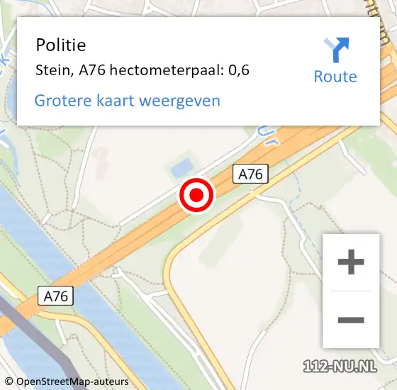 Locatie op kaart van de 112 melding: Politie Stein, A76 hectometerpaal: 0,6 op 12 april 2025 16:39
