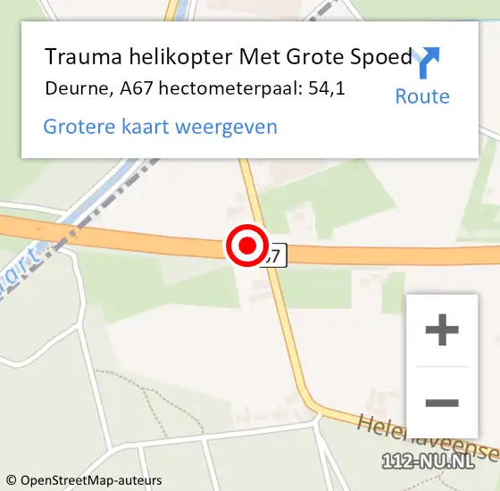 Locatie op kaart van de 112 melding: Trauma helikopter Met Grote Spoed Naar Deurne, A67 hectometerpaal: 54,1 op 13 april 2025 00:34