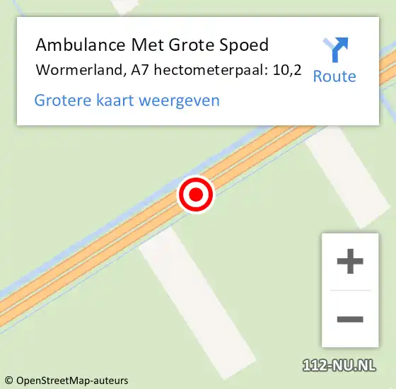 Locatie op kaart van de 112 melding: Ambulance Met Grote Spoed Naar Wormerland, A7 hectometerpaal: 10,2 op 14 april 2025 15:46