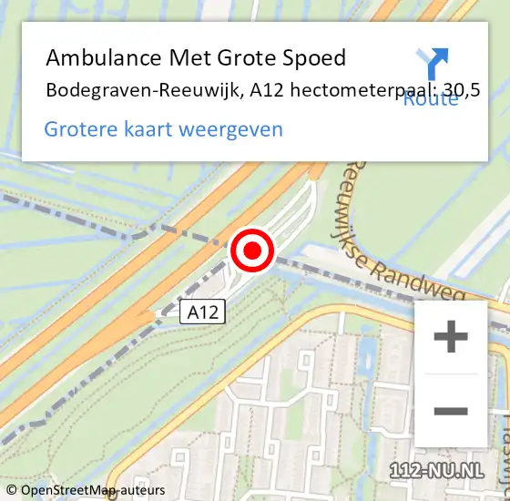 Locatie op kaart van de 112 melding: Ambulance Met Grote Spoed Naar Bodegraven-Reeuwijk, A12 hectometerpaal: 30,5 op 27 april 2025 06:12