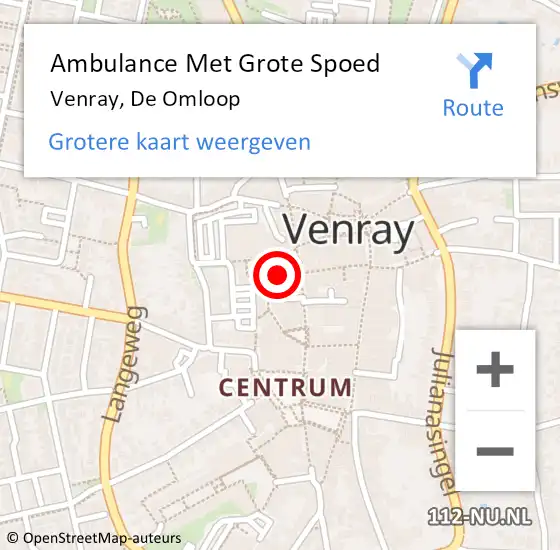 Locatie op kaart van de 112 melding: Ambulance Met Grote Spoed Naar Venray, De Omloop op 15 november 2014 10:59