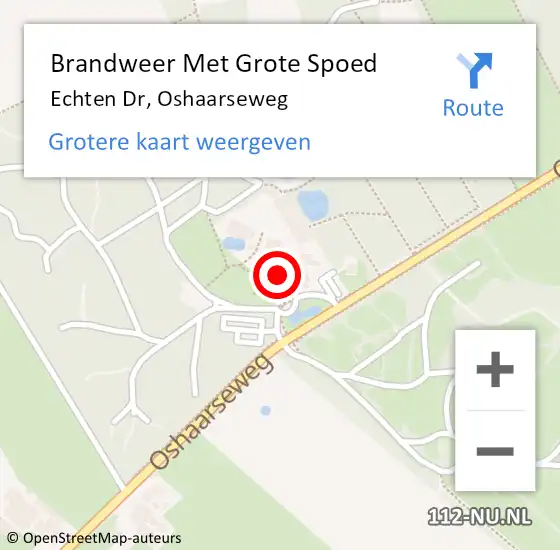 Locatie op kaart van de 112 melding: Brandweer Met Grote Spoed Naar Echten Dr, Oshaarseweg op 15 november 2014 20:00