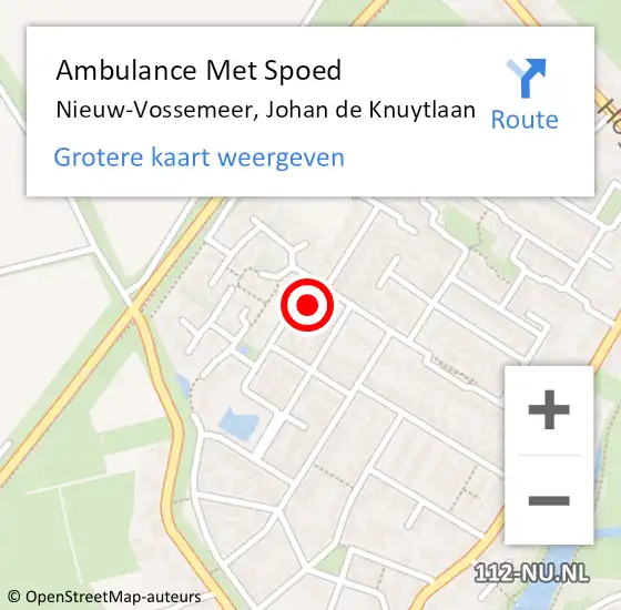 Locatie op kaart van de 112 melding: Ambulance Met Spoed Naar Nieuw-Vossemeer, Johan de Knuytlaan op 16 november 2014 08:39