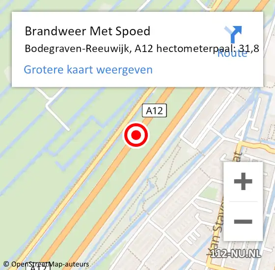 Locatie op kaart van de 112 melding: Brandweer Met Spoed Naar Bodegraven-Reeuwijk, A12 hectometerpaal: 31,8 op 11 mei 2025 11:12