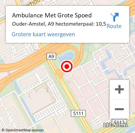 Locatie op kaart van de 112 melding: Ambulance Met Grote Spoed Naar Ouder-Amstel, A9 hectometerpaal: 10,5 op 11 mei 2025 15:01