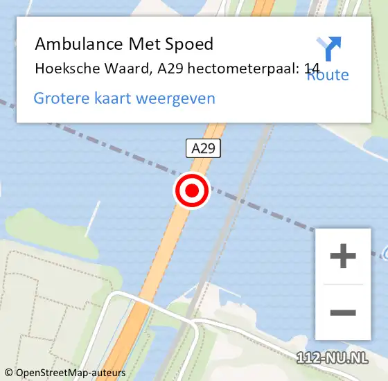 Locatie op kaart van de 112 melding: Ambulance Met Spoed Naar Hoeksche Waard, A29 hectometerpaal: 14 op 12 mei 2025 08:19
