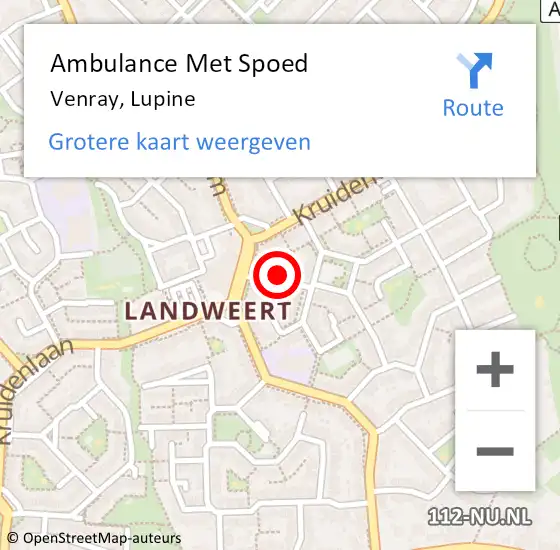 Locatie op kaart van de 112 melding: Ambulance Met Spoed Naar Venray, Lupine op 16 november 2014 21:58