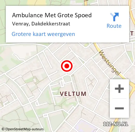 Locatie op kaart van de 112 melding: Ambulance Met Grote Spoed Naar Venray, Dakdekkerstraat op 16 november 2014 22:46