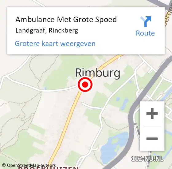 Locatie op kaart van de 112 melding: Ambulance Met Grote Spoed Naar Landgraaf, Rinckberg op 17 november 2014 00:04