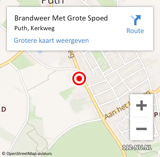 Locatie op kaart van de 112 melding: Brandweer Met Grote Spoed Naar Puth, Kerkweg op 18 mei 2025 16:32