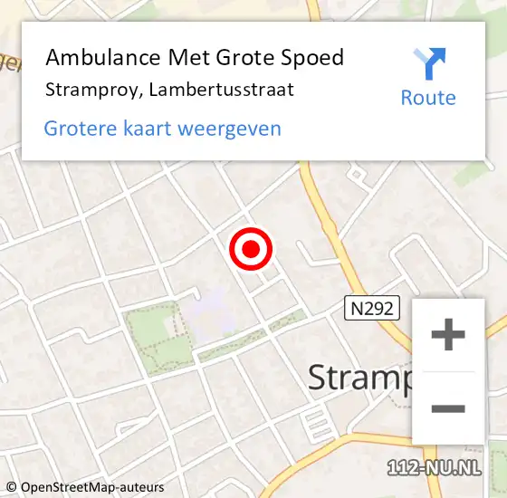 Locatie op kaart van de 112 melding: Ambulance Met Grote Spoed Naar Stramproy, Lambertusstraat op 21 mei 2025 10:22