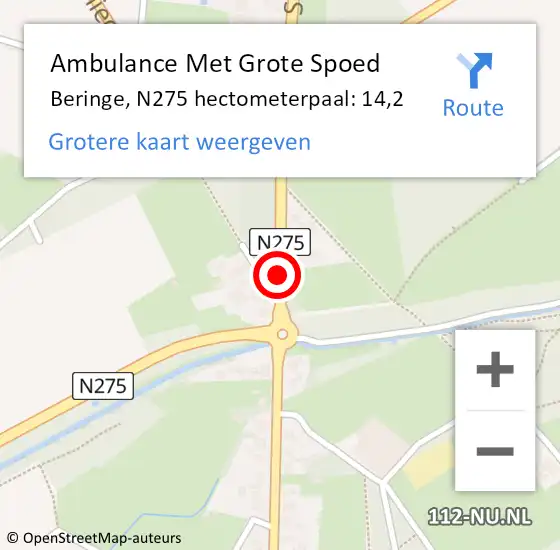 Locatie op kaart van de 112 melding: Ambulance Met Grote Spoed Naar Beringe, N275 hectometerpaal: 14,2 op 17 november 2014 17:55