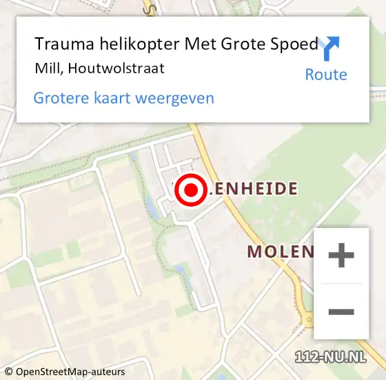 Locatie op kaart van de 112 melding: Trauma helikopter Met Grote Spoed Naar Mill, Houtwolstraat op 28 mei 2025 00:39