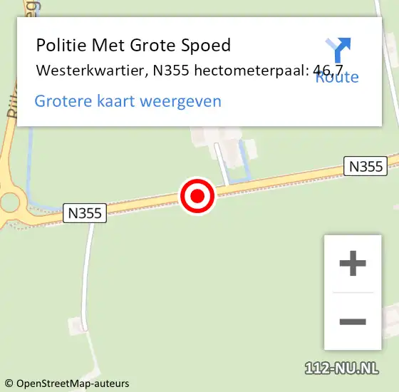 Locatie op kaart van de 112 melding: Politie Met Grote Spoed Naar Westerkwartier, N355 hectometerpaal: 46,7 op 31 mei 2025 04:50