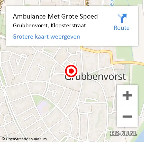 Locatie op kaart van de 112 melding: Ambulance Met Grote Spoed Naar Grubbenvorst, Kloosterstraat op 19 november 2014 17:13