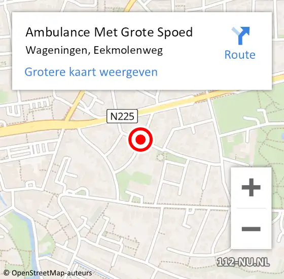 Locatie op kaart van de 112 melding: Ambulance Met Grote Spoed Naar Wageningen, Eekmolenweg op 21 november 2014 17:46