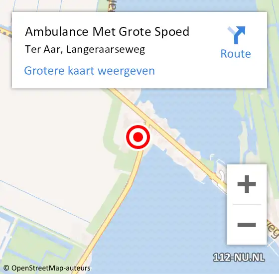 Locatie op kaart van de 112 melding: Ambulance Met Grote Spoed Naar Ter Aar, Langeraarseweg op 22 november 2014 09:04