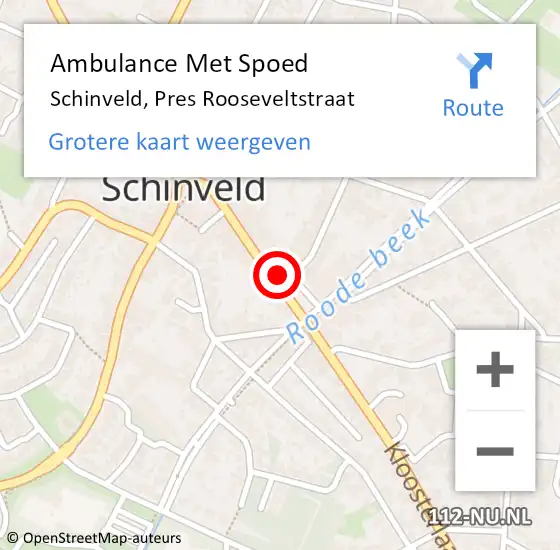 Locatie op kaart van de 112 melding: Ambulance Met Spoed Naar Schinveld, Pres Rooseveltstraat op 22 november 2014 09:40