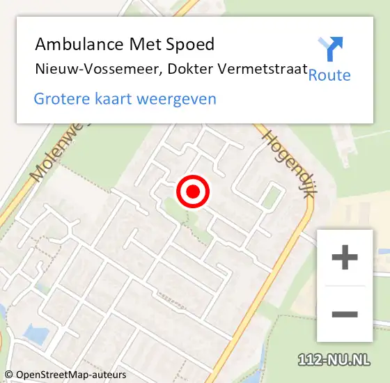 Locatie op kaart van de 112 melding: Ambulance Met Spoed Naar Nieuw-Vossemeer, Dokter Vermetstraat op 23 november 2014 18:52