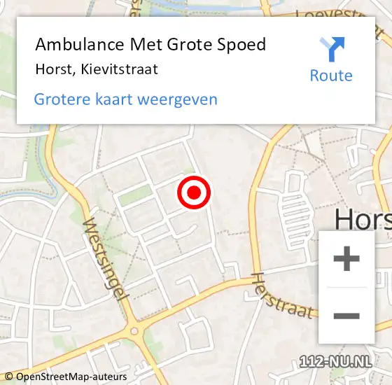 Locatie op kaart van de 112 melding: Ambulance Met Grote Spoed Naar Horst, Kievitstraat op 24 november 2014 00:53