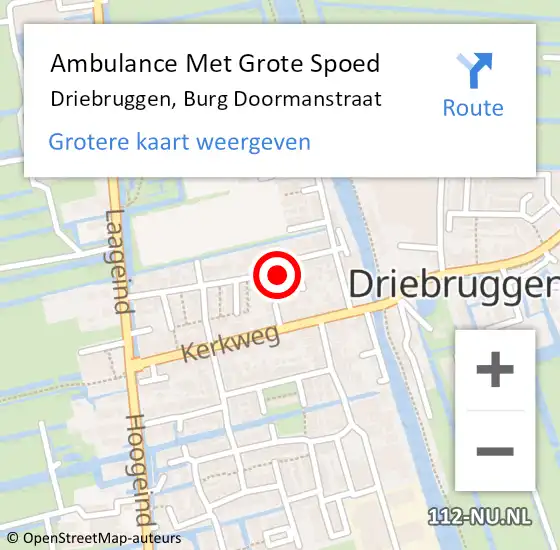 Locatie op kaart van de 112 melding: Ambulance Met Grote Spoed Naar Driebruggen, Burg Doormanstraat op 24 november 2014 15:52