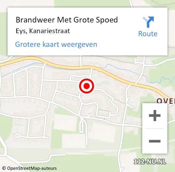 Locatie op kaart van de 112 melding: Brandweer Met Grote Spoed Naar Eys, Kanariestraat op 25 november 2014 13:47