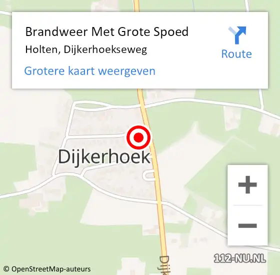 Locatie op kaart van de 112 melding: Brandweer Met Grote Spoed Naar Holten, Dijkerhoekseweg op 25 november 2014 14:30