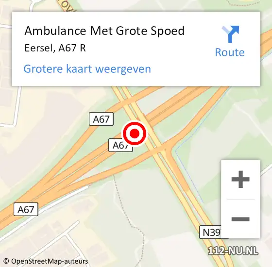 Locatie op kaart van de 112 melding: Ambulance Met Grote Spoed Naar Eersel, A67 R op 27 november 2014 07:20