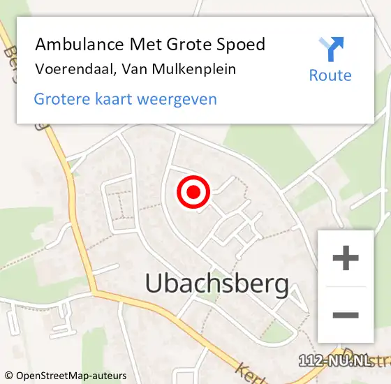 Locatie op kaart van de 112 melding: Ambulance Met Grote Spoed Naar Voerendaal, Van Mulkenplein op 28 november 2014 05:29