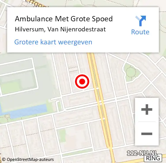 Locatie op kaart van de 112 melding: Ambulance Met Grote Spoed Naar Hilversum, Van Nijenrodestraat op 28 november 2014 16:58