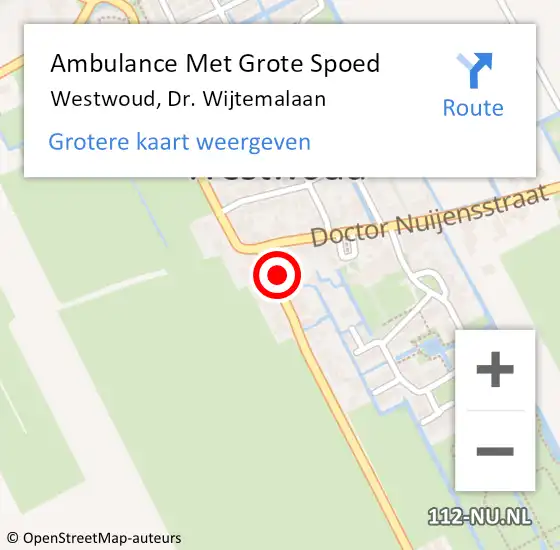 Locatie op kaart van de 112 melding: Ambulance Met Grote Spoed Naar Westwoud, Dr. Wijtemalaan op 29 november 2014 15:13