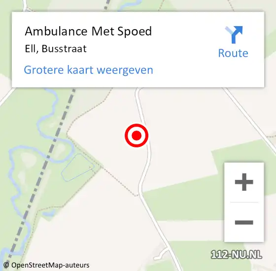 Locatie op kaart van de 112 melding: Ambulance Met Spoed Naar Ell, Busstraat op 30 november 2014 10:50