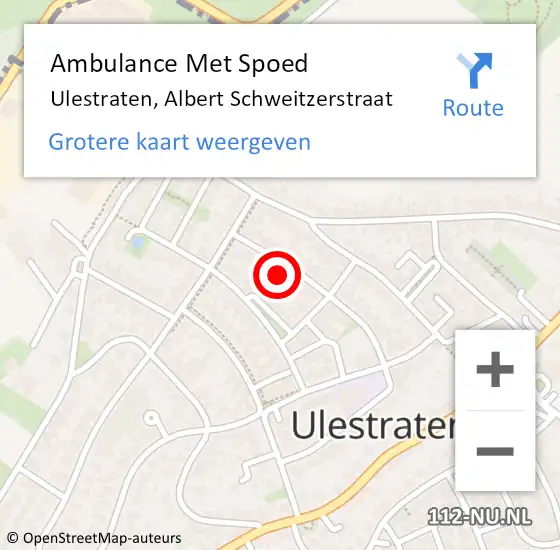 Locatie op kaart van de 112 melding: Ambulance Met Spoed Naar Ulestraten, Albert Schweitzerstraat op 30 november 2014 13:08