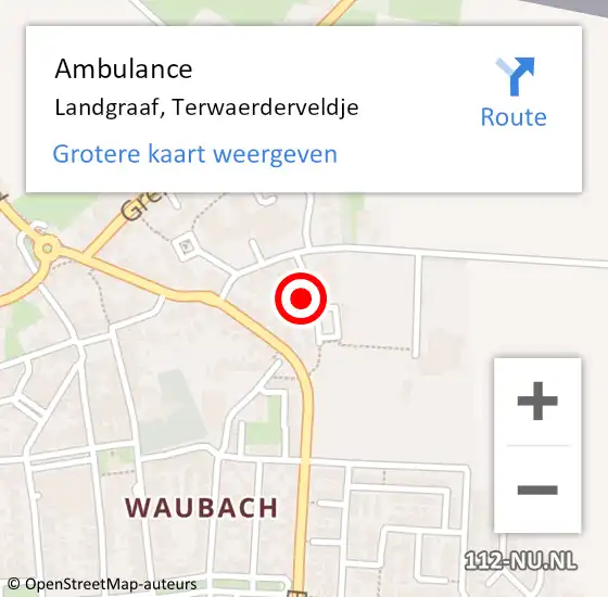 Locatie op kaart van de 112 melding: Ambulance Landgraaf, Terwaerderveldje op 2 december 2014 02:12