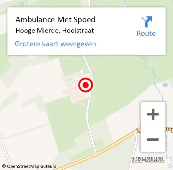 Locatie op kaart van de 112 melding: Ambulance Met Spoed Naar Hooge Mierde, Hoolstraat op 2 december 2014 15:39