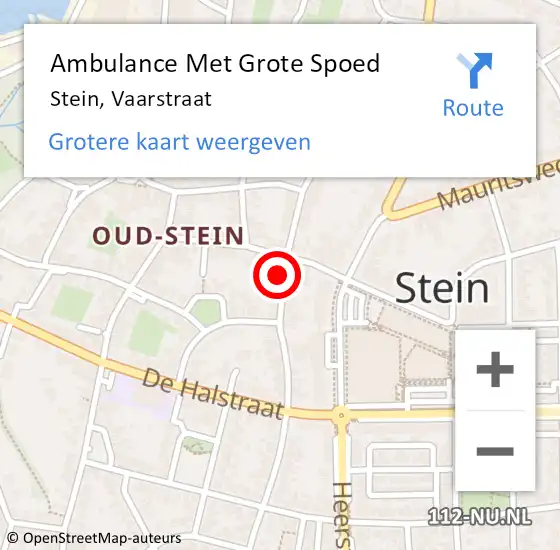 Locatie op kaart van de 112 melding: Ambulance Met Grote Spoed Naar Stein, Vaarstraat op 2 december 2014 18:58