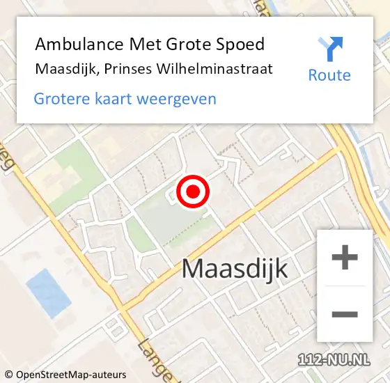 Locatie op kaart van de 112 melding: Ambulance Met Grote Spoed Naar Maasdijk, Prinses Wilhelminastraat op 3 december 2014 01:20