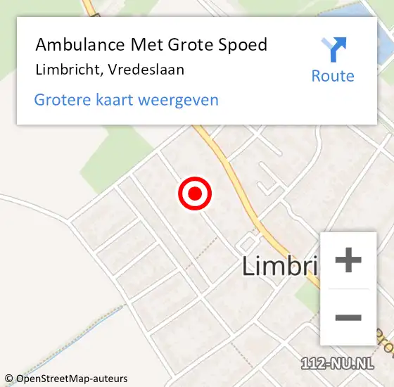 Locatie op kaart van de 112 melding: Ambulance Met Grote Spoed Naar Limbricht, Vredeslaan op 3 december 2014 12:47
