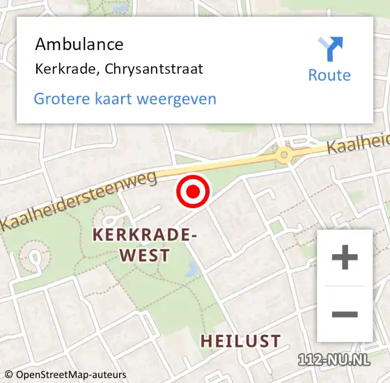 Locatie op kaart van de 112 melding: Ambulance Kerkrade, Chrysantstraat op 3 december 2014 14:54