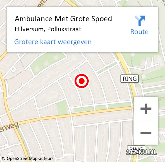 Locatie op kaart van de 112 melding: Ambulance Met Grote Spoed Naar Hilversum, Polluxstraat op 3 december 2014 20:03